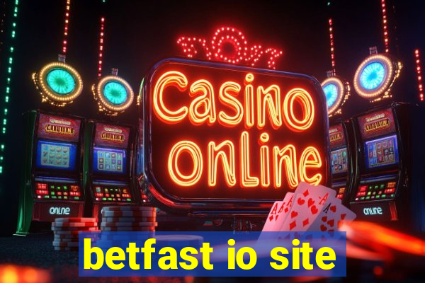 betfast io site